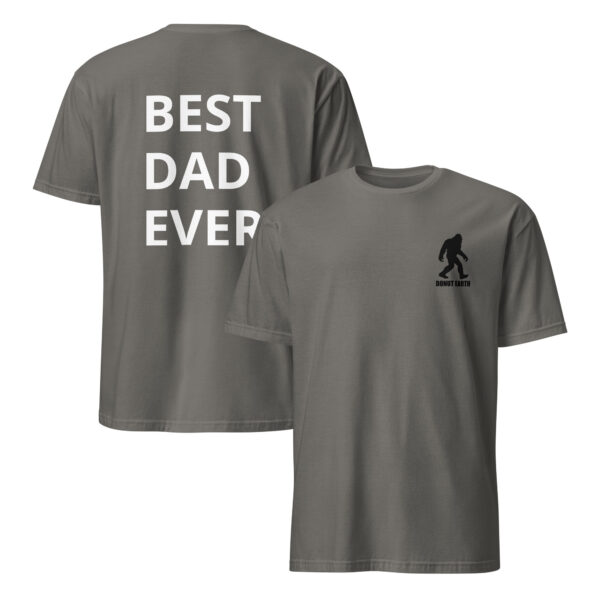 Best Dad Ever Unisex T-Shirt - Image 3