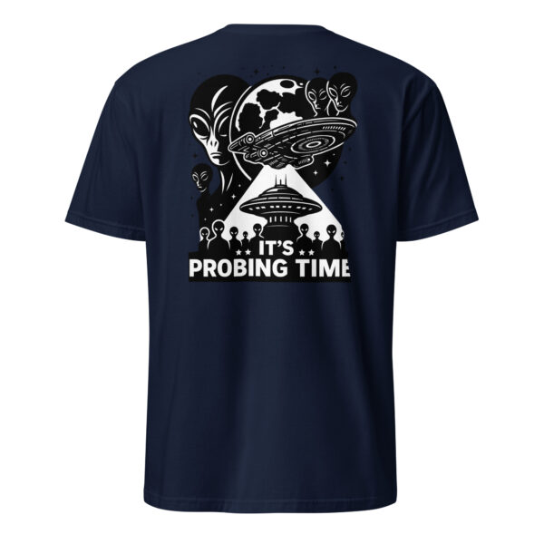 Probing Time Unisex T-Shirt - Image 4